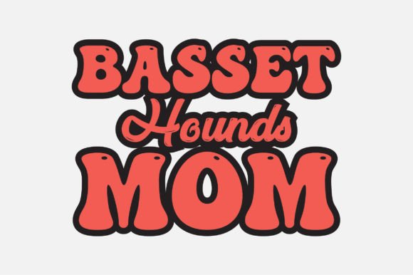 Basset Hounds Mom SVG Graphics
