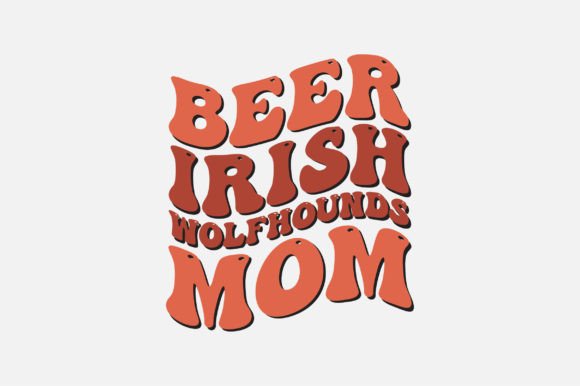 Beer Irish Wolfhounds Mom SVG Design: Graphics & Crafts
