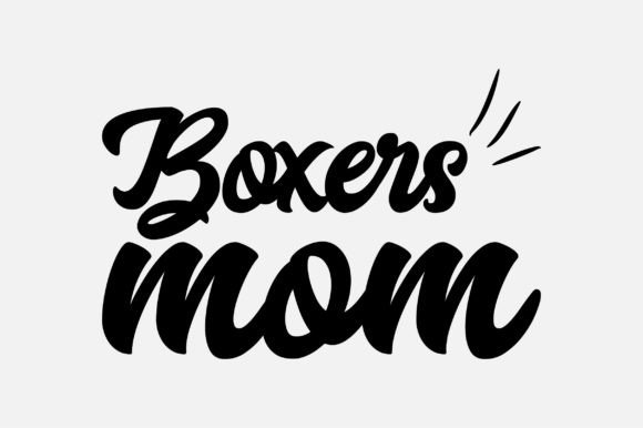 Boxers Mom SVG Sublimation