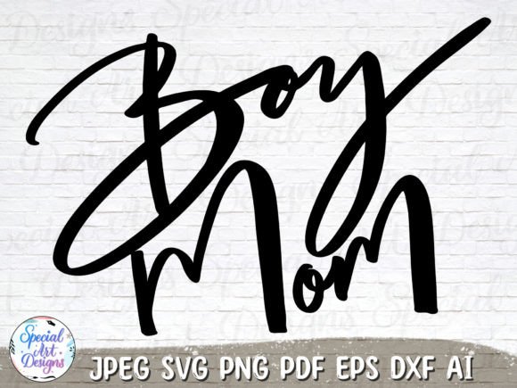 Boy Mom Svg Boy Mama Svg Graphics and Crafts