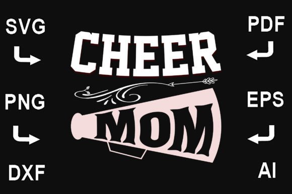 Cheer Mom SVG FILE for Graphics and Crafts