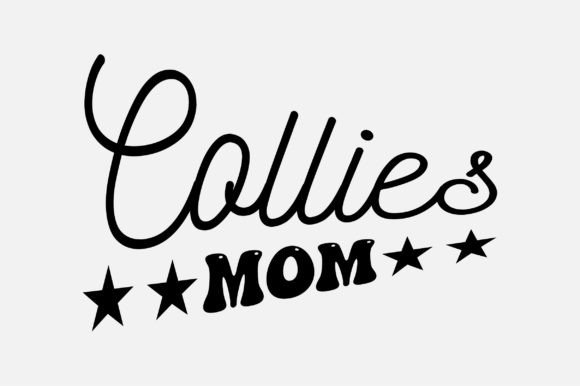 Collies Mom SVG Design: Graphics and Crafts for Branding