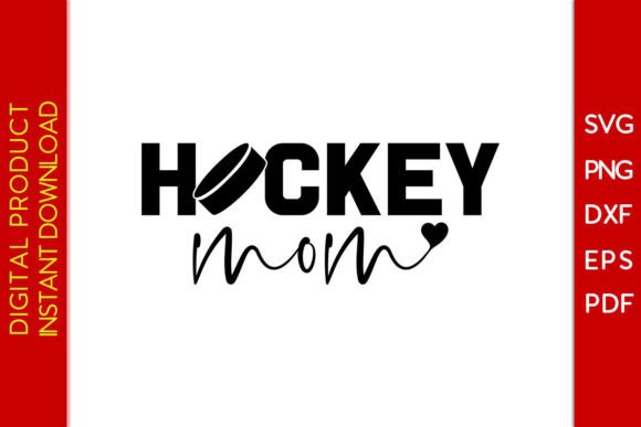 Hockey Mom SVG Cut File