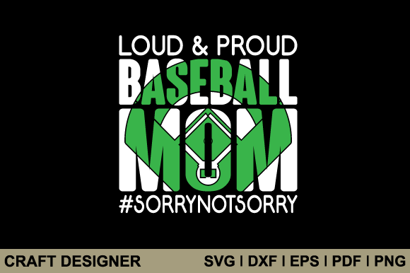 Loud Proud Baseball Mom Svg Cut File: Graphics and Crafts for Branding