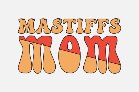Mastiffs Mom SVG Sublimation: Graphics & Crafts