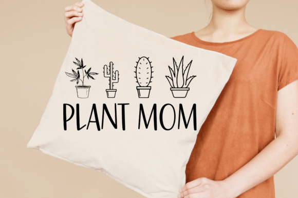 Plant Mom-svg: Graphics for Crafts and Creative Publishing