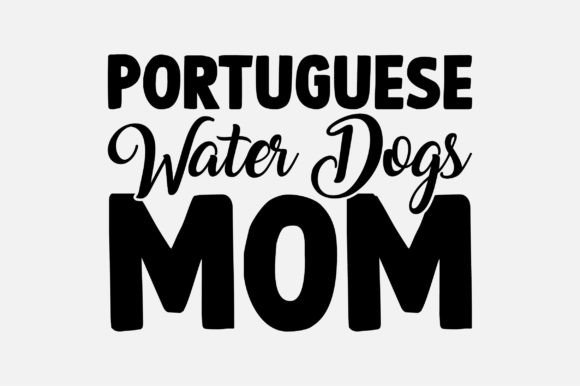 Portuguese Water Dogs Mom SVG Design: Graphics and Crafts