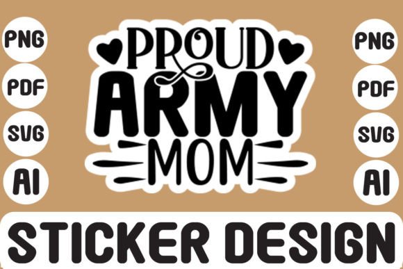 Proud Army Mom SVG: Graphics for Crafts and Content