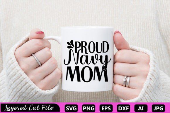 PROUD NAVY MOM SVG: Graphics for Crafts