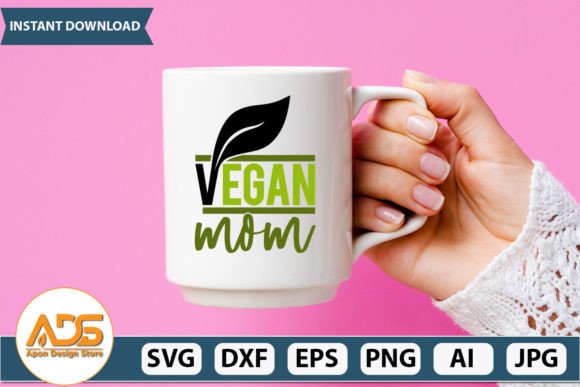 Vegan Mom SVG Design: Graphics and Crafts